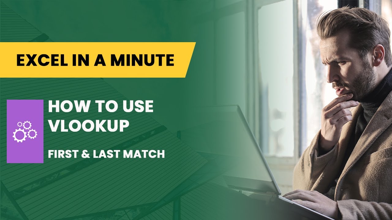 HOW TO USE VLOOKUP FIRST AND LAST MATCH BY EXCEL IN A MINUTE - YouTube
