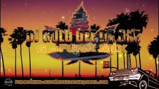 G - Funk dj mix 2023 #gfunk #hiphop #rap  #gangsterrapmusic #westcoastrap #lowrider