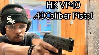 THE HK VP40 Striker Fired Pistol .40Caliber Pistol #TargetPractice #Share #like #comment