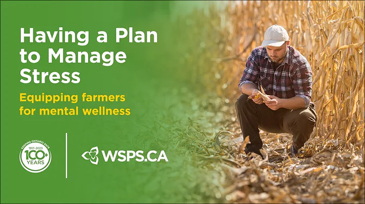 Equipping Farmers for Mental Wellness: Having a Plan to Manage Stress