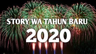 STORY WA MALAM TAHUN BARU 2020