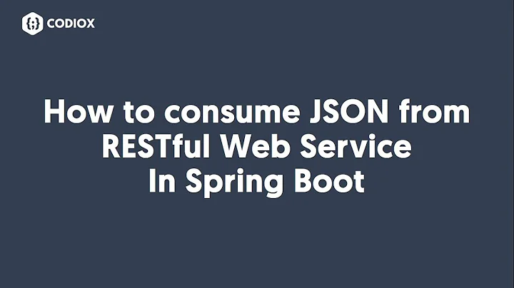 How to consume JSON from RESTful Web Service in Spring Boot