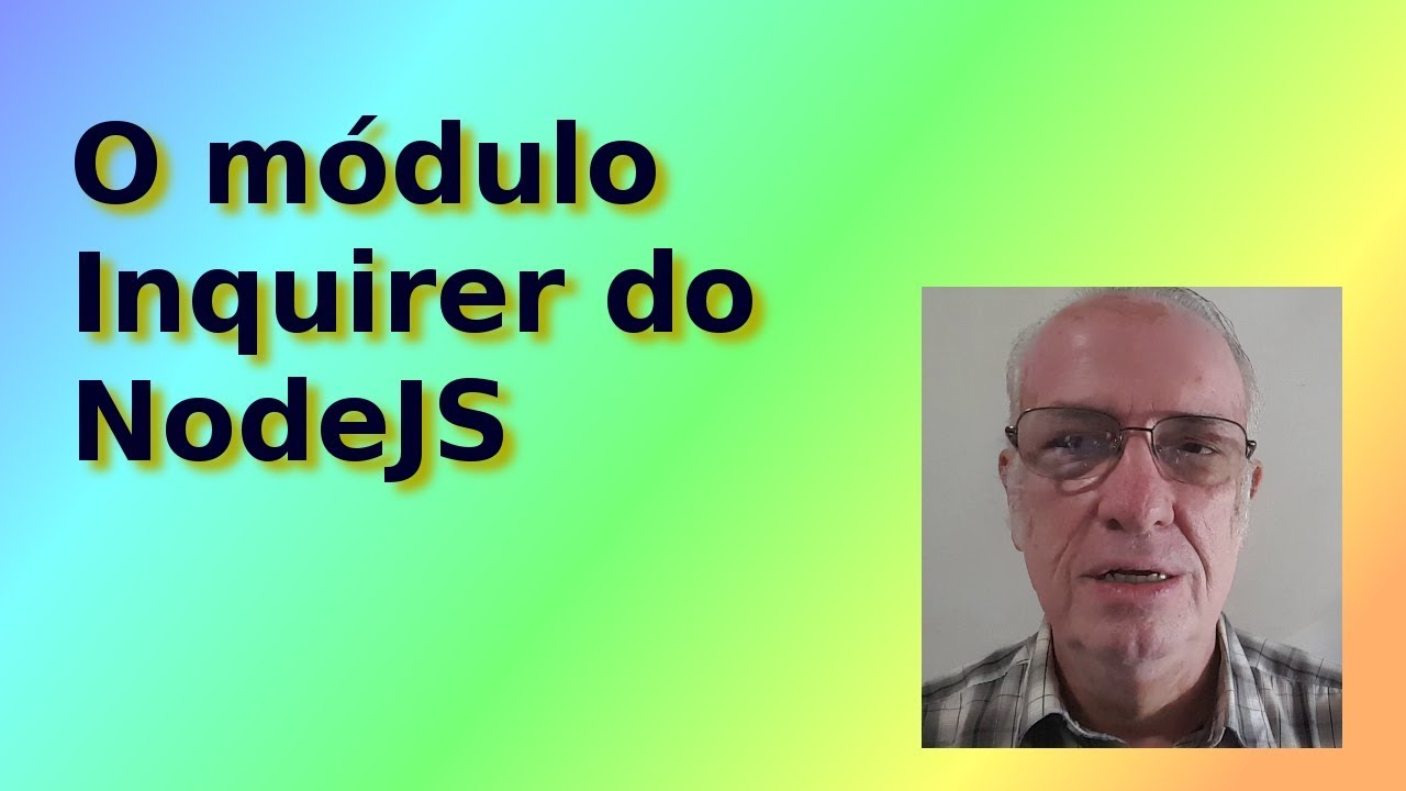 O módulo Inquirer do NodeJS - YouTube