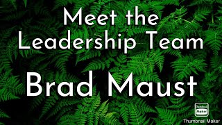 Meet the Leadership Team: Brad Maust