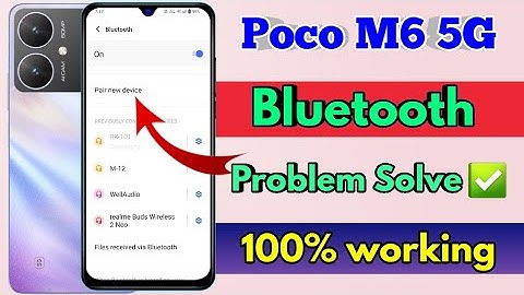 poco m6 5g bluetooth problem, poco m6 5g bluetooth connect problem