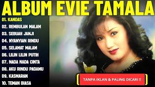 KANDAS - EVIE TAMALA FULL ALBUM TERBAIK REMBULAN MALAM - DANGDUT LAWAS TERPOPULER 2026  