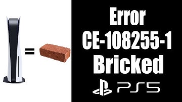 New PS5 Error CE-108255-1 : Is my New Console Bricked?