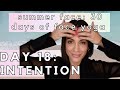Day 18: INTENTION | Summer Face: 30 Days of Face Yoga