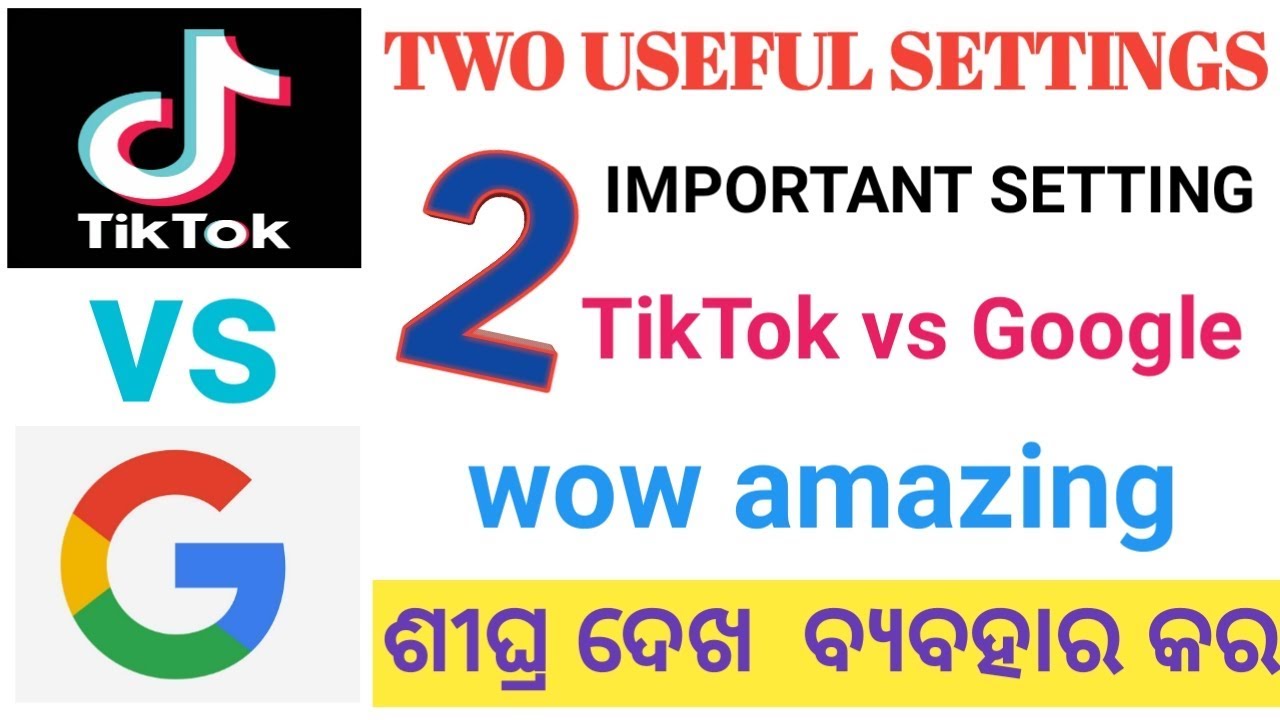 TikTok Vs Google Best settings ।। useful important setting ।।by updates