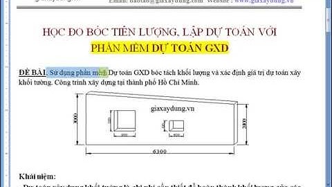 Đọc bản vẽ, bóc khối lượng lập dự toán xây tường, bù chênh lệch vật tư với Dự toán GXD