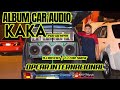 Album car audio  acusticos kaka  dj royert  fj car showdoble tono link descarga