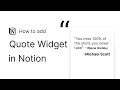 How to add a Quote widget to Notion