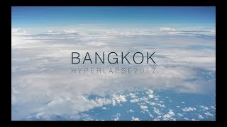 Bangkok Hyperlapse 2017