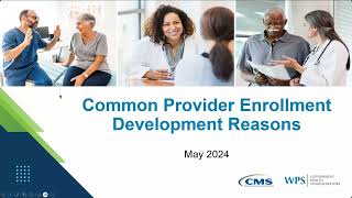 Common Provider Enrollment Development Reasons