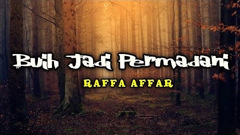 Buih Jadi Permadani - Exist Cover Raffa Affar (Lirik Lagu)