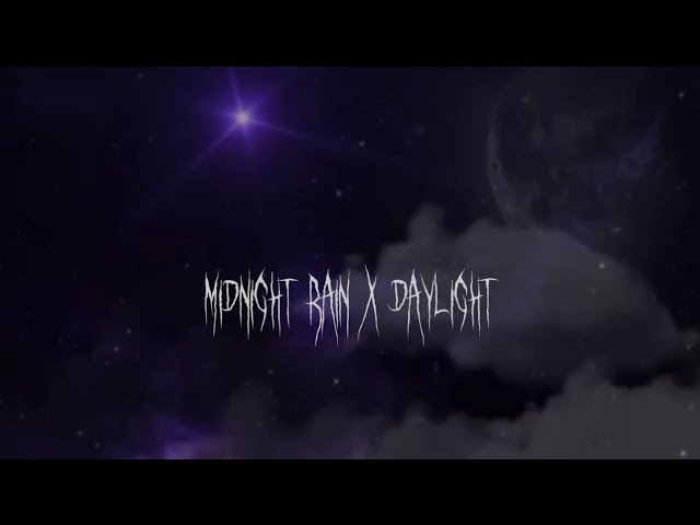 Midnight Rain x Daylight (slowed + reverb | full version) class=