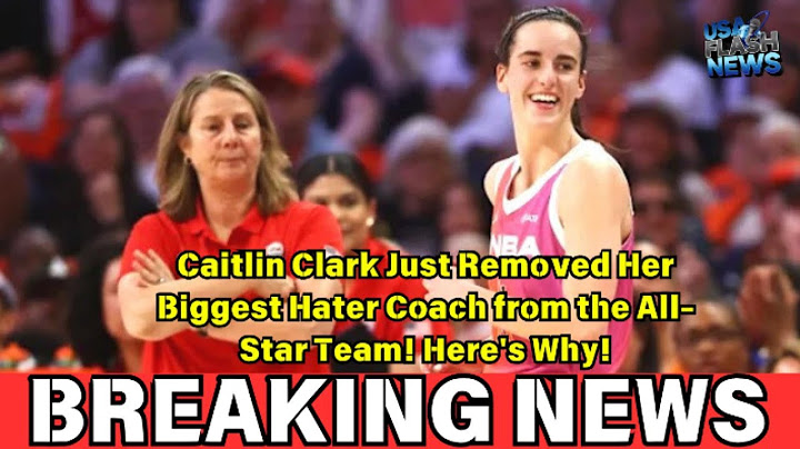 Caitlin Clark Just Removed Her Biggest Hater Coach from the All-Star Team! Here's Why!