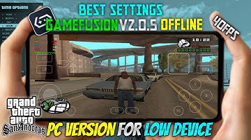 OFFICIAL!! Gamefusion V2.0.5 (Gamehub) Emulator Out For Mobile - GTA San 40FPS Setup & Best Settings