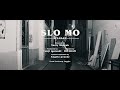 HIYADAM - Slo Mo【Official Video】