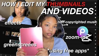 HOW I EDIT MY THUMBNAILS & VIDEOS *using capcut* | Fonts, uncopyrighted music, effects & more!