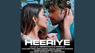 Heeriye (Lofi Mix) - Arijit Singh, Shreya Ghoshal, Ritu Raj & Aishwarya Majmudar