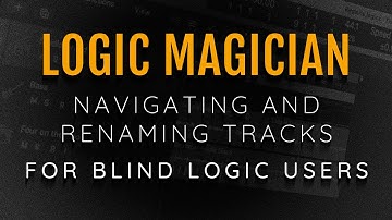 Logic Magician 5 Tracks Part 1 Move To Next Previous First or Last, Rename, Move Voiceover To Track