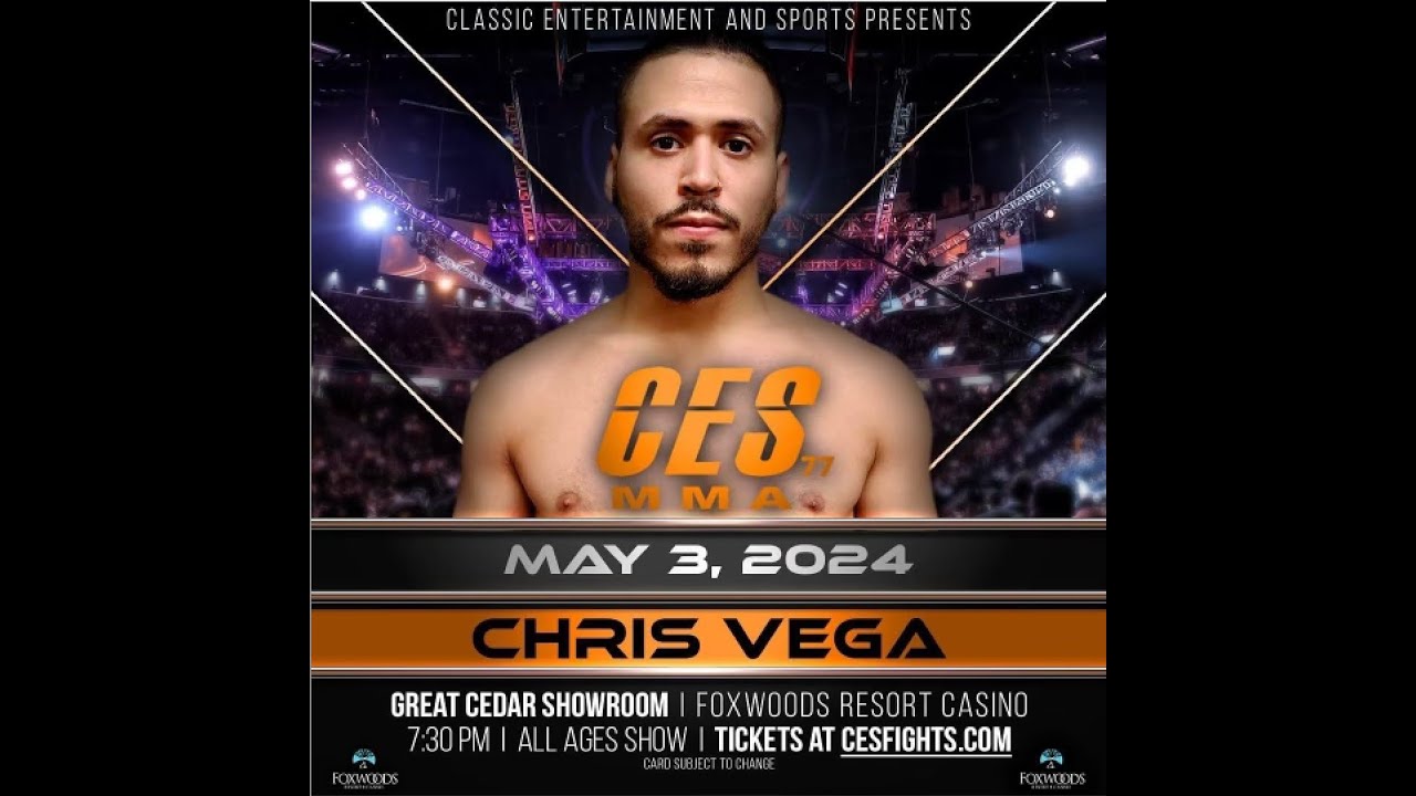 CES 77: Chris Vega vs Nadir Safarov | May 3rd, 2024