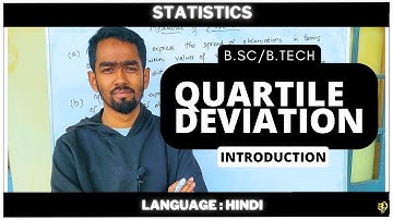 Measures of Dispersion (Quartile Deviation): [Hindi & English] [Mod ST027: B.SC.]
