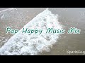A playlist of songs make you feel happy~ 30 minutes playlist
