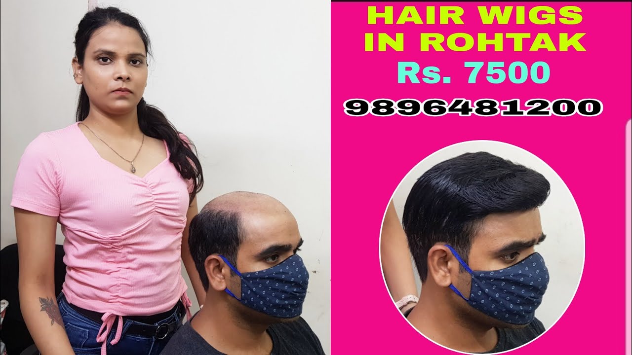 Hair Wigs Shop In Rohtak Men Hair Wigs Permanent Hair Wigs Hair