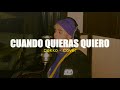 DEKKO - Cuando Quieras Quiero (Cover)