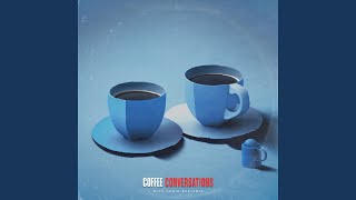 Смотреть клип Coffee Conversations