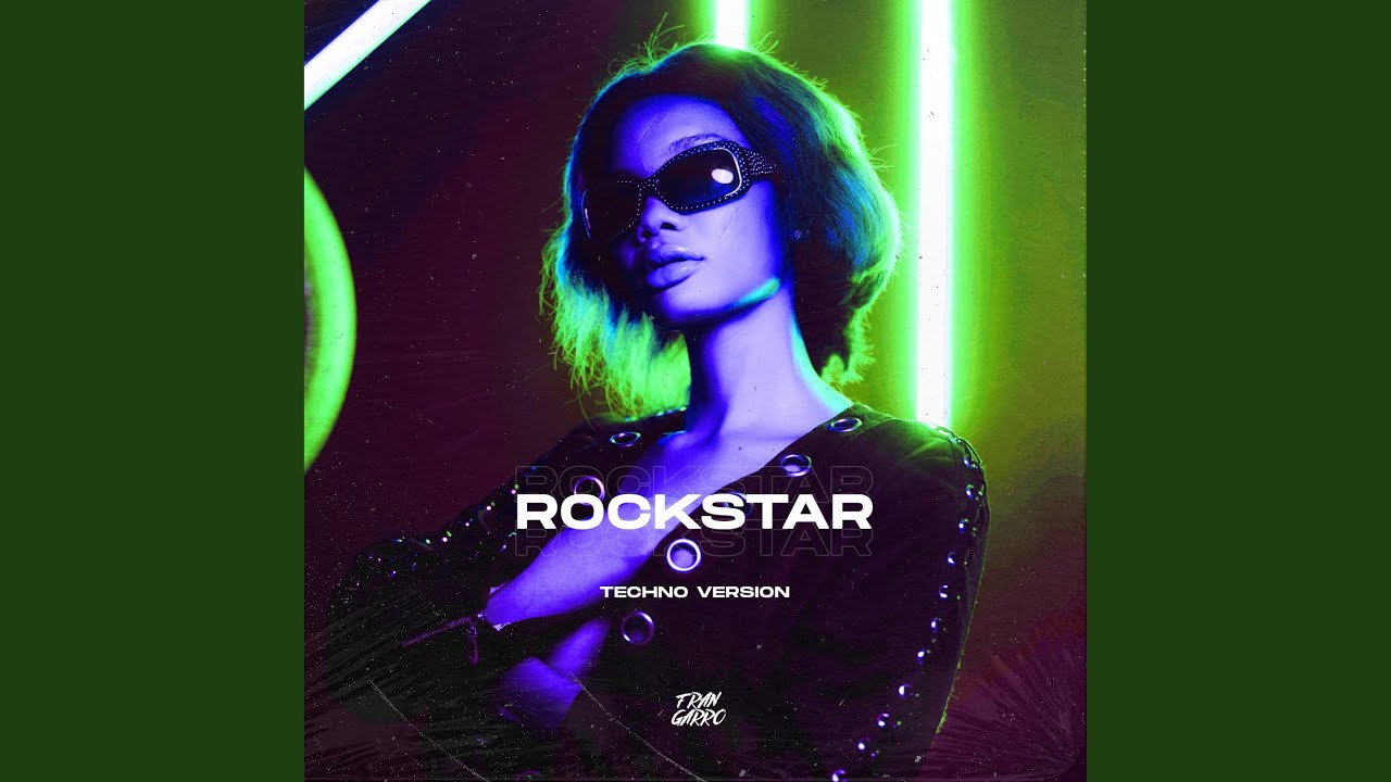 Rockstar (Techno Version) - YouTube