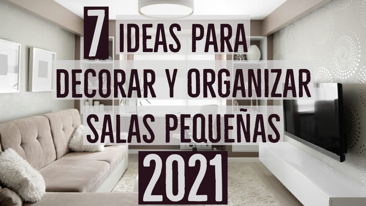 pivote Absorbente inteligente 💡✓7 IDEAS para DECORAR y ORGANIZAR una SALA PEQUEÑA y MODERNA 2021 -  YouTube