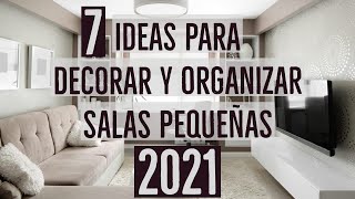 ?✓7 IDEAS para DECORAR y ORGANIZAR una SALA PEQUEÑA y MODERNA 2021 -  YouTube