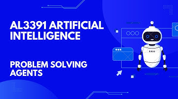 AL3391 problem solving agents  #artificialintelligence #cs3491  #machinelearning