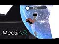 MeetinVR - Collaboration in Virtual Reality