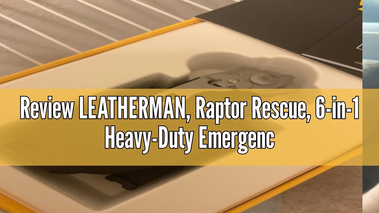Review LEATHERMAN, Raptor Rescue, 6in1 HeavyDuty Emergency/Trauma