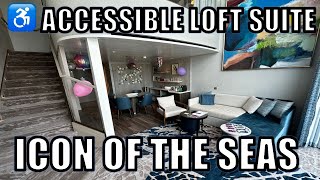 Icon of the Seas | Accessible Icon Loft Suite Walkthrough Tour | Royal Caribbean 2024 |