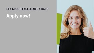 Apply now for the EEX Group Excellence Award!