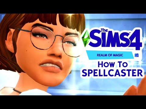 Video: Vodič Za Pravopise Sims 4: Kako Postati Spellcaster U širenju Kraljevstva Magija
