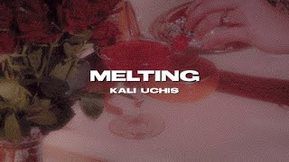 ﾐ melting - kali uchis (slowed + reverb) ﾐ