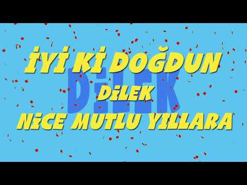 İyi ki doğdun DİLEK - İsme Özel Ankara Havası Doğum Günü Şarkısı (FULL VERSİYON) (REKLAMSIZ)