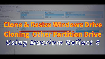 Cloning & Resizing Multiple Partitions Using Macrium Reflect 8