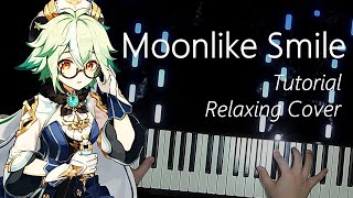 「Moonlike Smile」【Genshin Impact OST】 Piano Tutorial