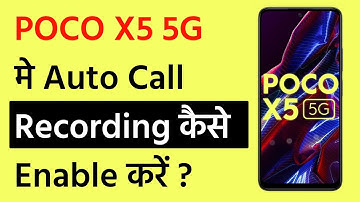 POCO X5 5G How To Enable Auto Call Recording,POCO X5 5G Mein Auto Call Recording Enable Kaise Kare
