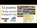 13 planes flying around Reykjavik city