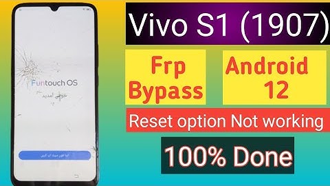 Vivo S1 (1907) FRP Bypass||Remove Google account vivo S1