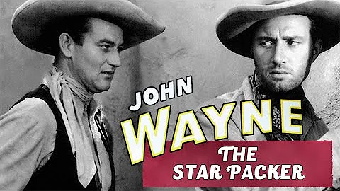 The Star Packer - Full Movie | John Wayne, Verna H...