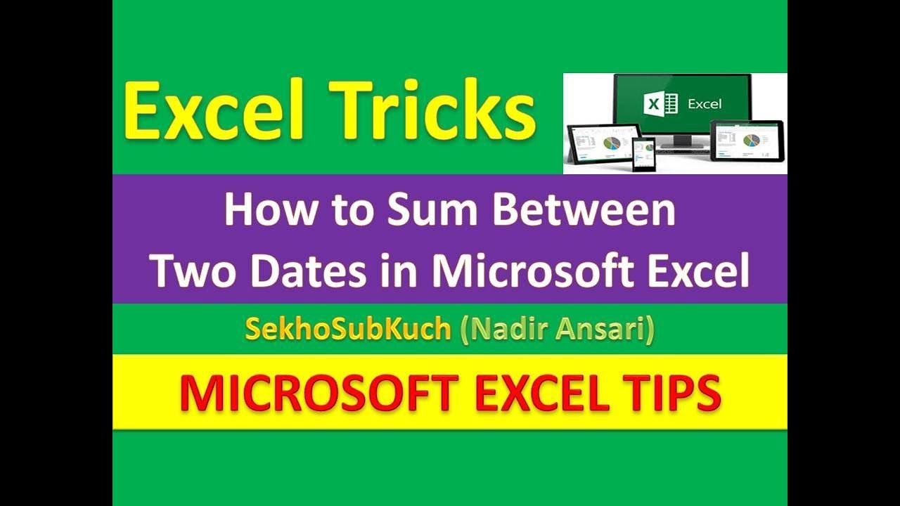 How to Sum Between Two Dates in Microsoft Excel | Urdu / Hindi - YouTube